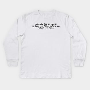 Islam Quotes Kids Long Sleeve T-Shirt